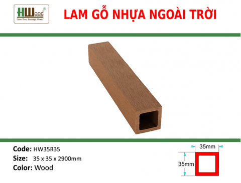 HW35R35 Wood 35 x 35 x 2900 Lổ vuông
