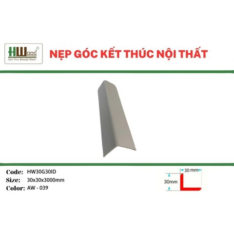 HW30G30ID AW-039 30x30x3000 Nẹp góc kết thúc V