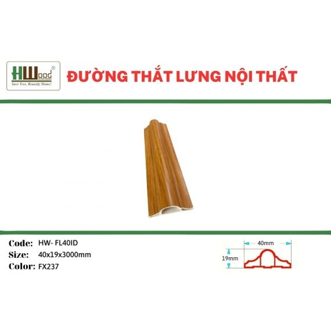 HW-FL40ID FX237 40x19x3000 Đường thắt lưng nội thất
