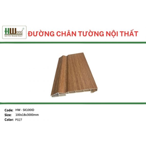 HW-SK100ID P027 100x18x3000  Đường chân tường
