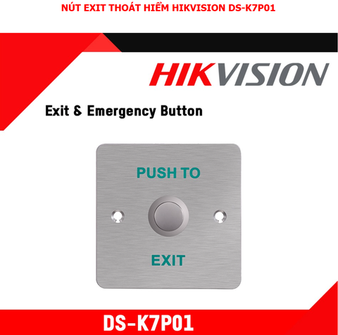 Nút Exit Hikvision DS-K7P01