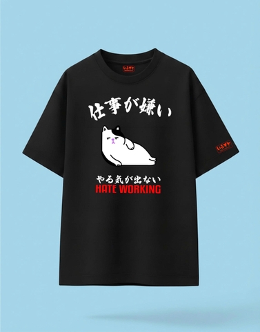 ÁO OVERSIZE_ UNISEX HATE WORKING