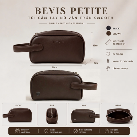 BEVIS PETITE – Túi Cầm Tay Nữ Da Bò Thật Vân Trơn Smooth Cao Cấp