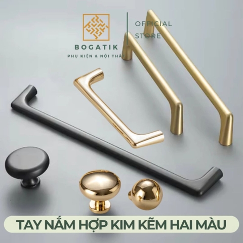 Tay nắm,núm cửa tủ ngăn kéo BOGATIK hợp kim KẼM VÀNG BÓNG hiện đại & cao cấp