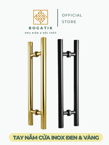 Tay nắm cửa tay nắm cửa kính cường lực chất liệu INOX mạ VÀNG, ĐEN, inox dày, loại tốt
