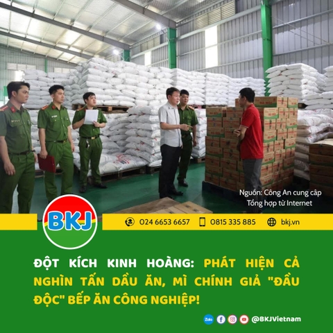 ĐỘT KÍCH KINH HOÀNG: PHÁT HIỆN CẢ NGHÌN TẤN DẦU ĂN, MÌ CHÍNH GIẢ 