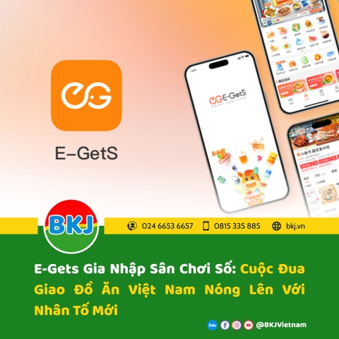 E-Gets Gia Nhập Sân Chơi Số: Cuộc Đua Giao Đồ Ăn Việt Nam Nóng Lên Với Nhân Tố Mới