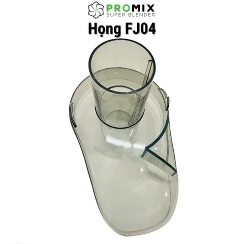 Nắp - họng máy ép trái cây Promix FJ04