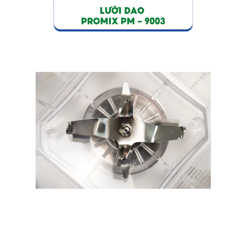 Lưỡi dao Promix PM - 9003