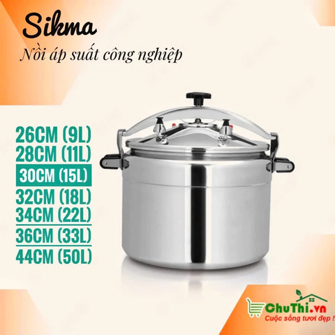 NỒI ÁP SUẤT CÔNG NGHIỆP SIKMA NHIỀU SIZE - HÀNG CHÍNH HÃNG