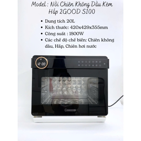 Nồi Chiên Không Dầu Kèm Hấp 2GOOD S100 - Dung tích 20 lít - Công suất 1800W - Hàng chính hãng bảo hành 12 tháng