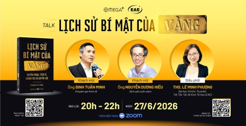 [ONLINE] TALK “LỊCH SỬ BÍ MẬT CỦA VÀNG”