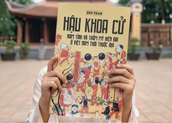 Hậu khoa cử - Công trình nghiên cứu hiếm hoi về nam giới ở Việt Nam thời thuộc địa.