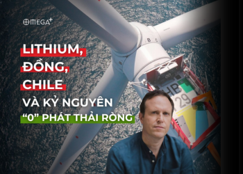 Lithium, đồng, Chile và kỷ nguyên không phát thải ròng