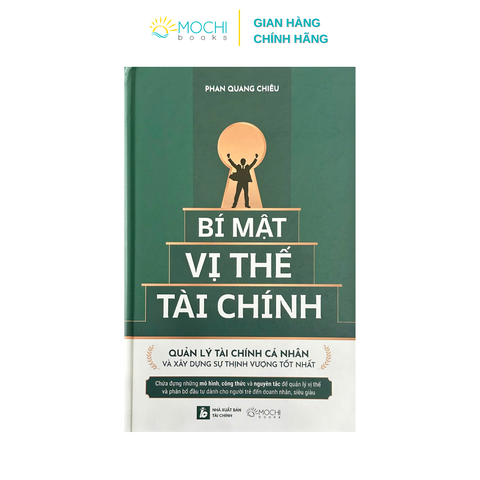 Sách - Bí mật vị thế tài chính: Quản lý tài chính cá nhân và xây dựng sự thịnh vượng tốt nhất