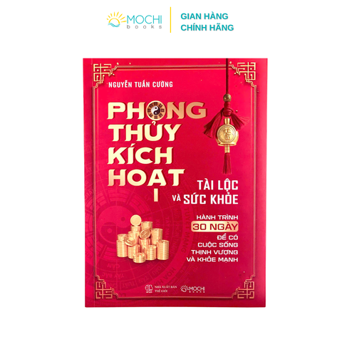 Phong thủy kích hoạt tài lộc và sức khỏe