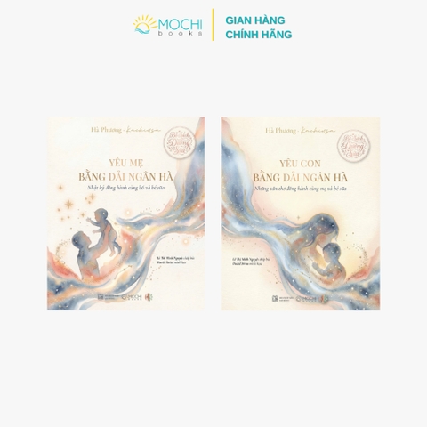 Sách - Combo 2 cuốn: Yêu mẹ bằng dải ngân hà, Yêu con bằng dải ngân hà (Bộ sách dưỡng sữa - Tác giả: Hà Phương Kachiusa)