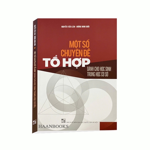 Một số Chuyên đề Tổ hợp - Dành cho Học sinh Trung học cơ sở