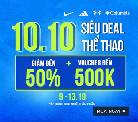 Double Day 10.10: Siêu Deal Thể Thao - Săn Sale Sành Điệu - Sale Đến 50%