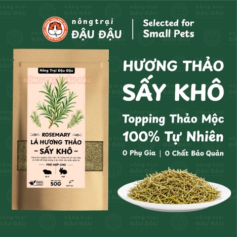 Lá Hương Thảo Sấy Khô Cho Thỏ, Bọ Ú Thảo Mộc Tự Nhiên 50g