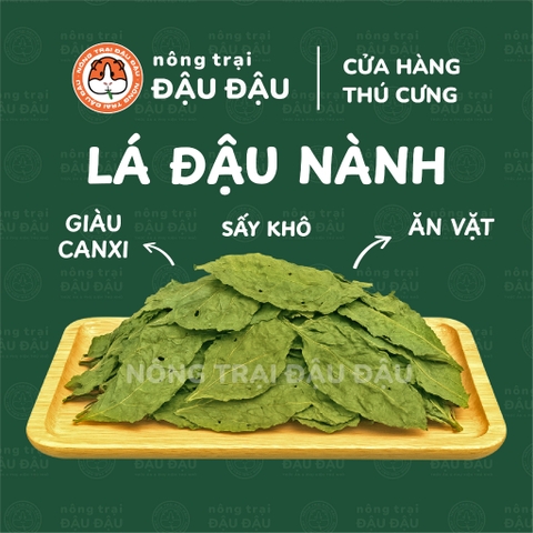 Lá Đậu Nành Sấy Khô Cho Thỏ, Bọ Ú, Chinchilla Ăn Vặt Giàu Canxi 50g