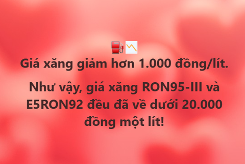 Giá Xăng Giảm Mạnh Hơn 1.000 Đồng/Lít – Xăng RON95 Và E5RON92 Về Dưới 20.000 Đồng