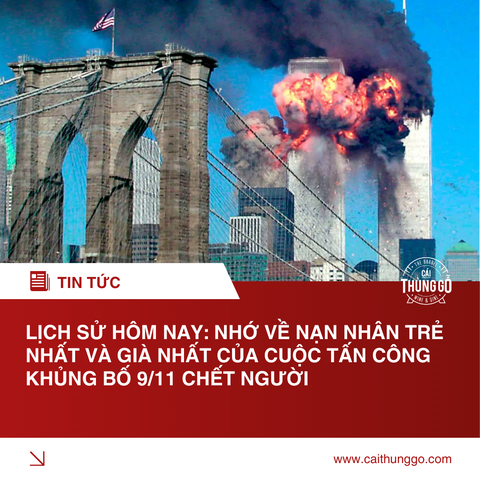Lịch Sử Hôm Nay: Nhớ Về Nạn Nhân Trẻ Nhất Và Già Nhất Của Cuộc Tấn Công Khủng Bố 9/11 Chết Người