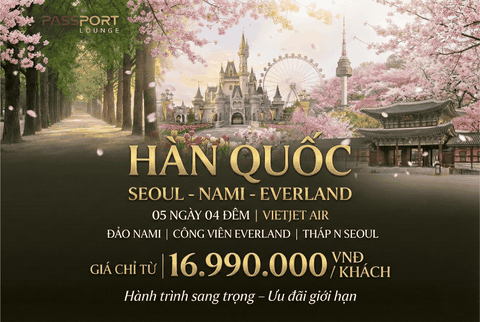 Hàn Quốc Mùa Hoa Anh Đào 2026: Seoul - Nami - Everland 5N4Đ