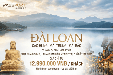 Tour Du Lịch Đài Loan (Cao Hùng - Đài Trung - Đài Bắc)
