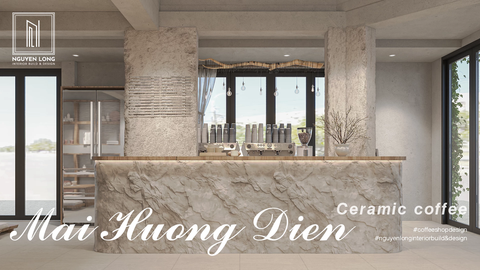 CAFE GỐM - MAI HƯƠNG ĐIỀN