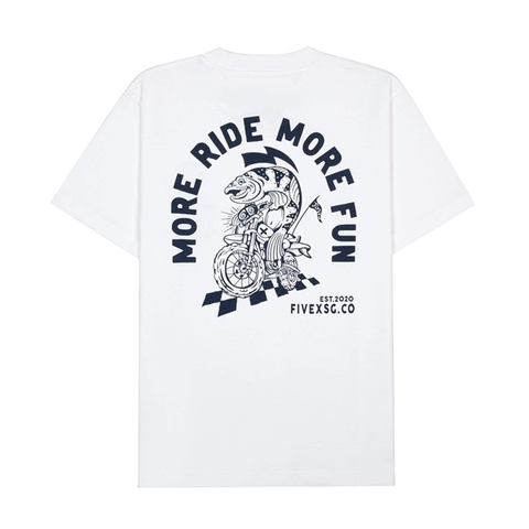 FIVEX MORE RIDE MORE FUN TEE