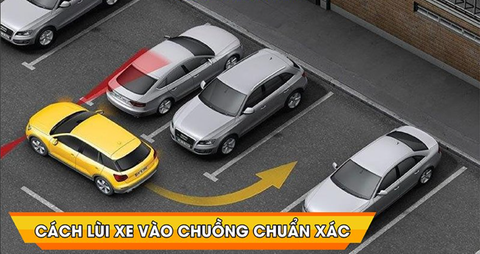 Lùi xe vào chuồng chỉ với 5 bước cơ bản