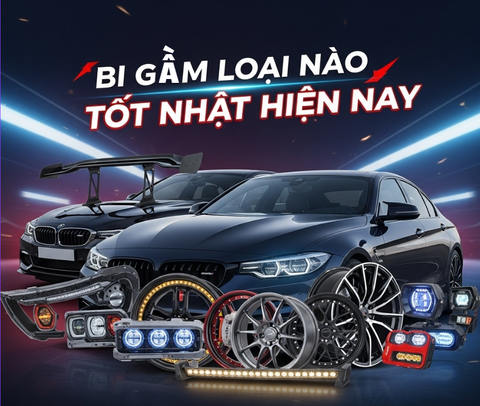Bi Gầm Loại Nào Tốt Nhất Hiện Nay? Hướng Dẫn Chọn Đèn Pha Sương Tối Ưu Cho Xế Yêu Của Bạn