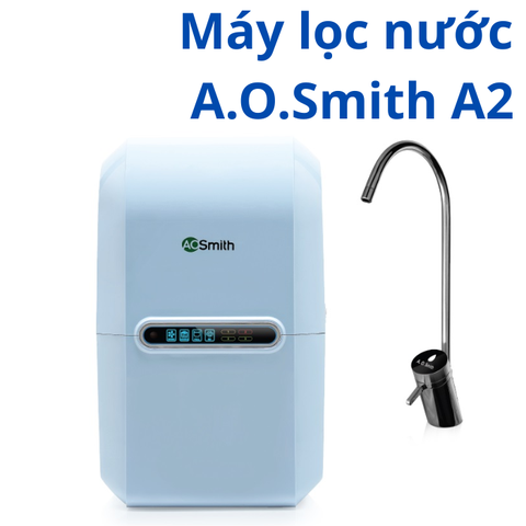 Máy Lọc Nước AO Smith A2