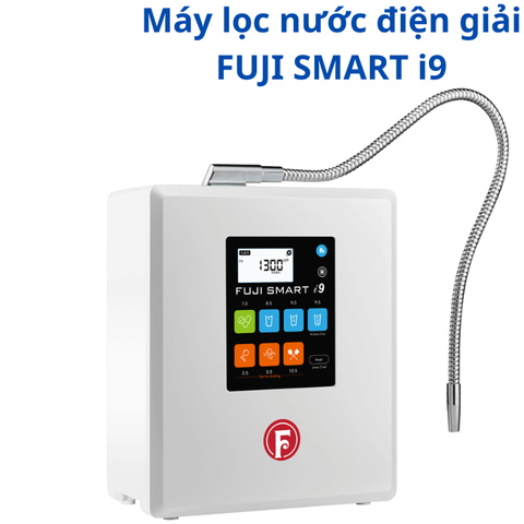 Máy lọc nước kiềm Fuji Smart i9