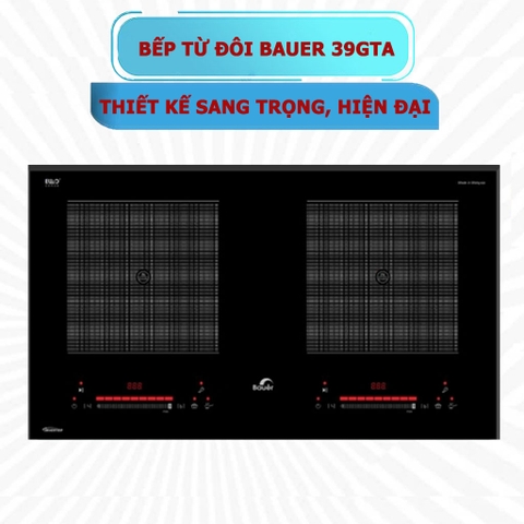 Bếp từ đôi Bauer 39GTA