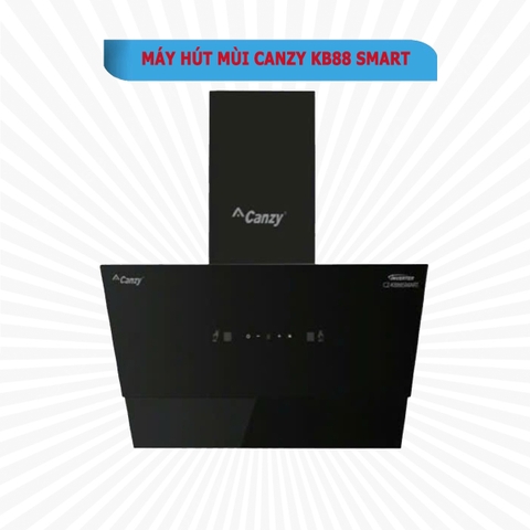 Máy hút mùi Canzy KB88 Smart