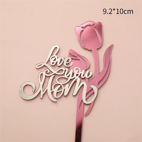 Topper mica 2024 LOVE YOU MOM + HOA 2 lớp màu HỒNG