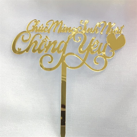 Topper mica chúc mừng sinh nhật chồng yêu VÀNG