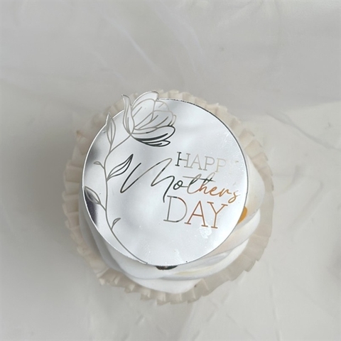 Set 5 TAG Topper mica tròn Happy MOTHER day BẠC