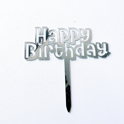 Topper mica HPBD chữ in nét RỖNG màu BẠC