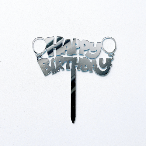 Topper mica HPBD bóng bay màu BẠC chữ in nét đậm