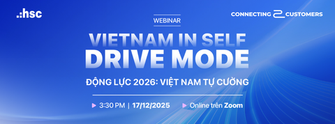 C2C 17/12/2025 | ĐỘNG LỰC 2026: VIỆT NAM TỰ CƯỜNG