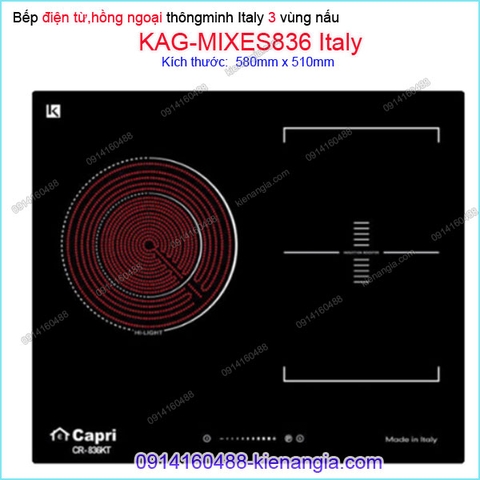 Bếp từ kết hợp hồng ngoại 3 bếp đẳng cấp Capri Italy KAG-MIXES836 Italy