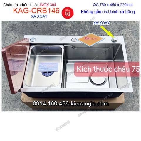Chậu rửa chén 1 hộc 75x45 cm Xả XOAY Inox sus304 KAG-CRB146