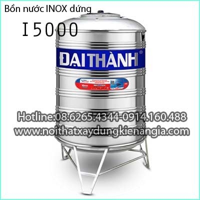 Bồn nước đứng INOX ĐẠI THÀNH I5000
