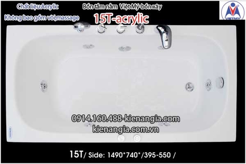 Bồn xâybồn nằm xây nhỏ Việt Mỹ Acrylic-15T