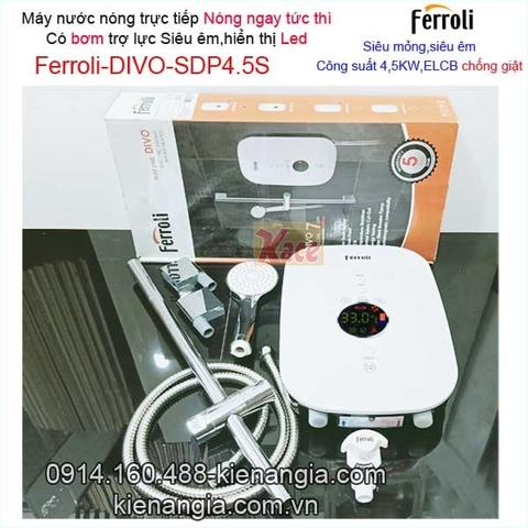 Máy nước nóng trực tiếp led có bơm FerroliKAG-DIVO-SDP 4.5S