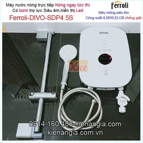 Máy nước nóng trực tiếp led có bơm FerroliKAG-DIVO-SDP 4.5S
