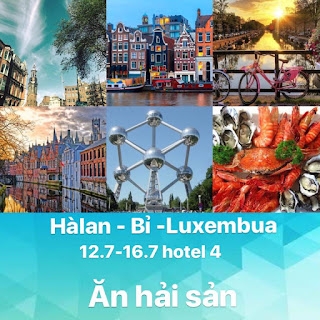 TOUR 3 nước Bỉ - Hà Lan - Luxembourg + ăn hải sản